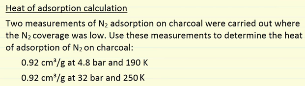 Example problem over heat of adsorption.